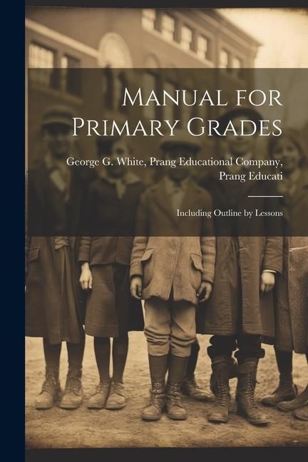 Produktbild: Manual for Primary Grades: Including Outline by Lessons