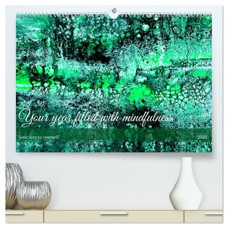 Produktbild: Your year filled with mindfulness (High Quality Premium Wall Calendar 2026 DIN A2 landscape),CALVENDO 12 Month Wall Calendar