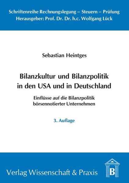 Produktbild: Bilanzkultur und Bilanzpolitik in den USA und in Deutschland.