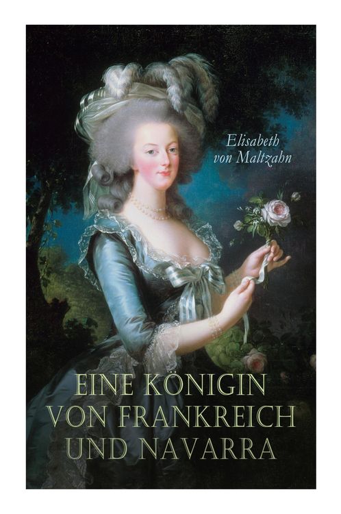 Produktbild: Eine K&ouml;nigin von Frankreich und Navarra