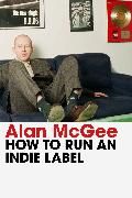 Produktbild: How to Run an Indie Label