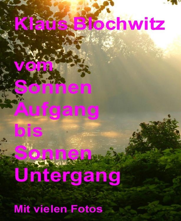Produktbild: Vom Sonnenaufgang bis Sonnenuntergang