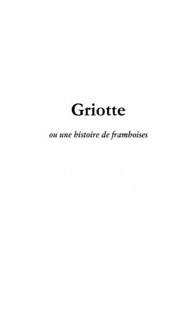Produktbild: Griotte ou une histoire de framboise