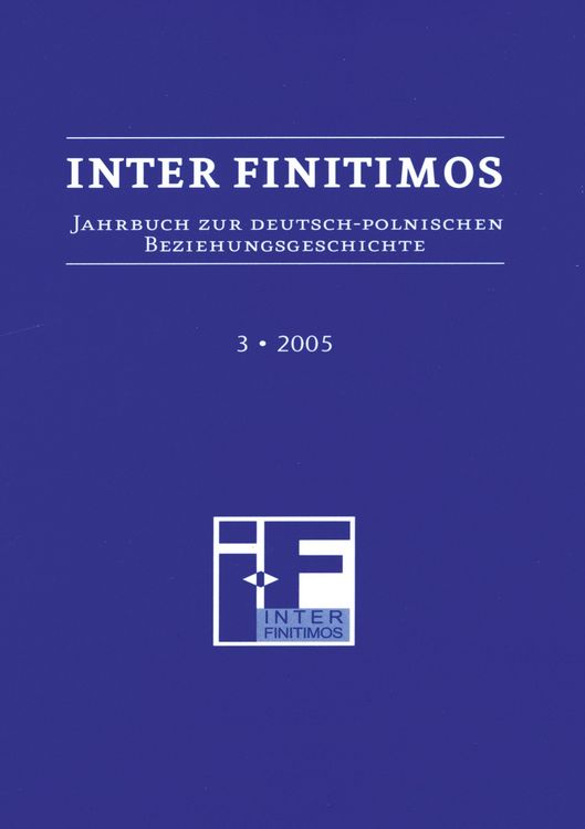 Produktbild: Inter Finitimos. Jahrbuch zur deutsch-polnischen Beziehungsgeschichte / Inter Finitimos 3 (2005)