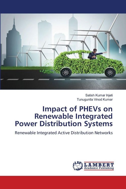 Produktbild: Impact of PHEVs on Renewable Integrated Power Distribution Systems