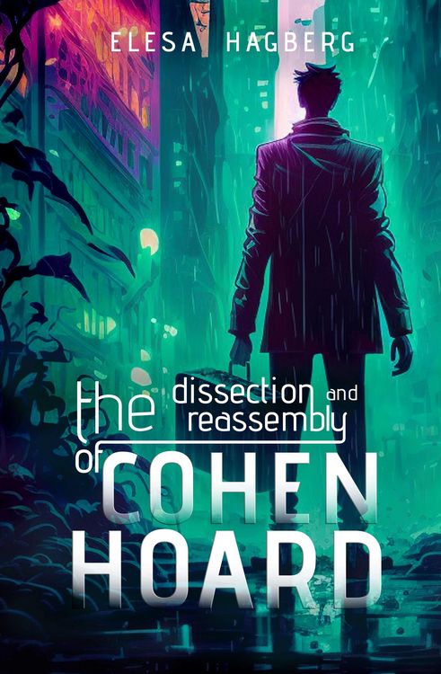Produktbild: The Dissection and Reassembly of Cohen Hoard