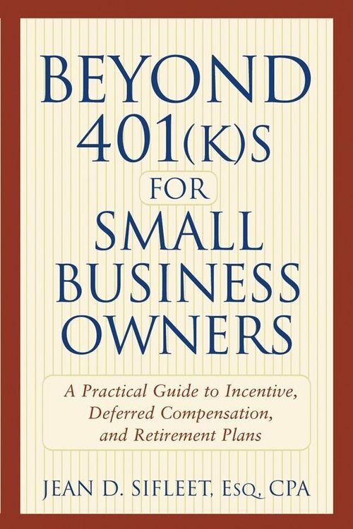 Produktbild: Beyond 401(k)s for Small Business Owners