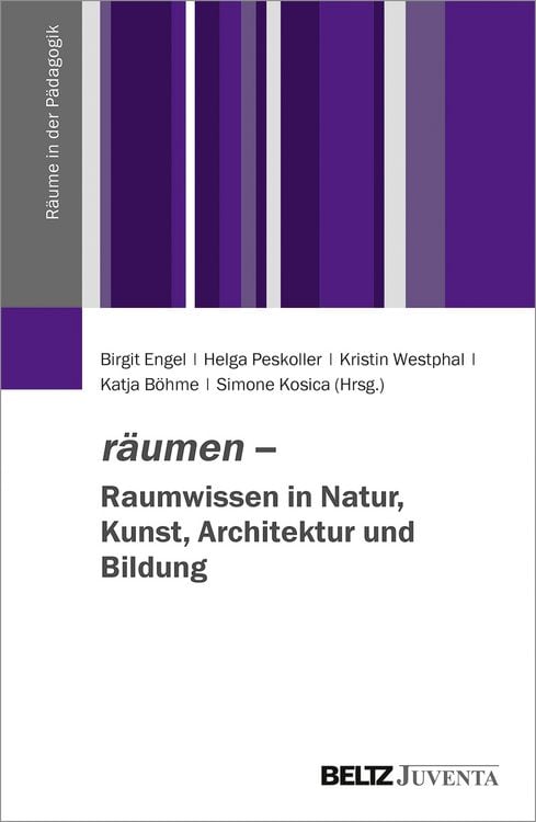 Produktbild: R&auml;umen &ndash; Raumwissen in Natur, Kunst, Architektur und Bildung
