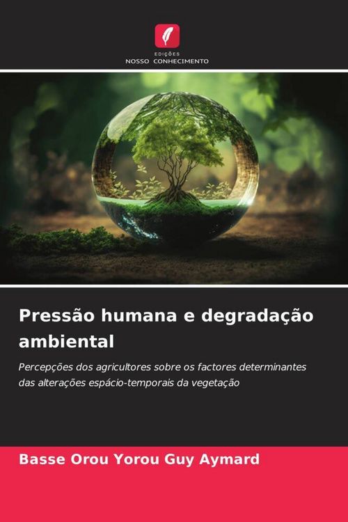 Produktbild: Press&atilde;o humana e degrada&ccedil;&atilde;o ambiental