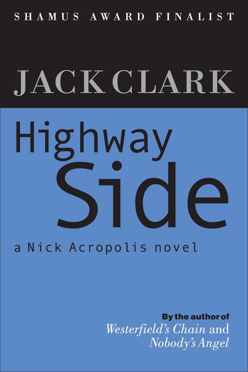 Produktbild: Highway Side (The Nick Acropolis novels, #2)