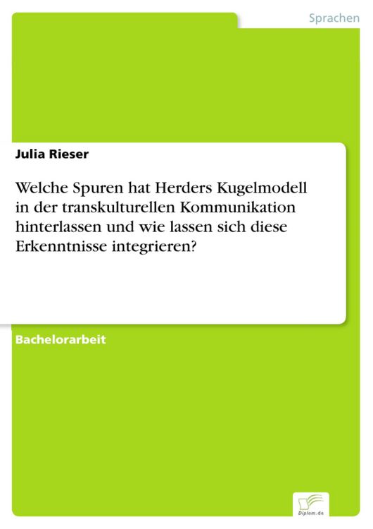 Produktbild: Welche Spuren hat Herders Kugelmodell in der transkulturellen Kommunikation hinterlassen und wie lassen sich diese Erkenntnisse integrieren?