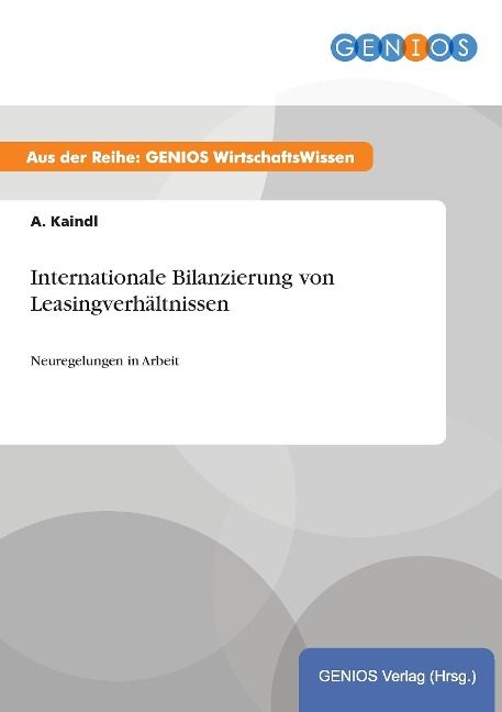Produktbild: Internationale Bilanzierung von Leasingverh&auml;ltnissen