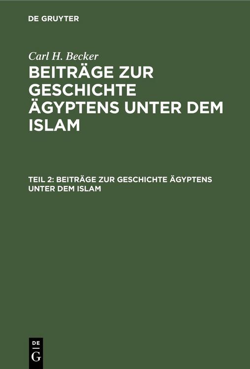 Produktbild: Beitr&auml;ge zur Geschichte &Auml;gyptens unter dem Islam
