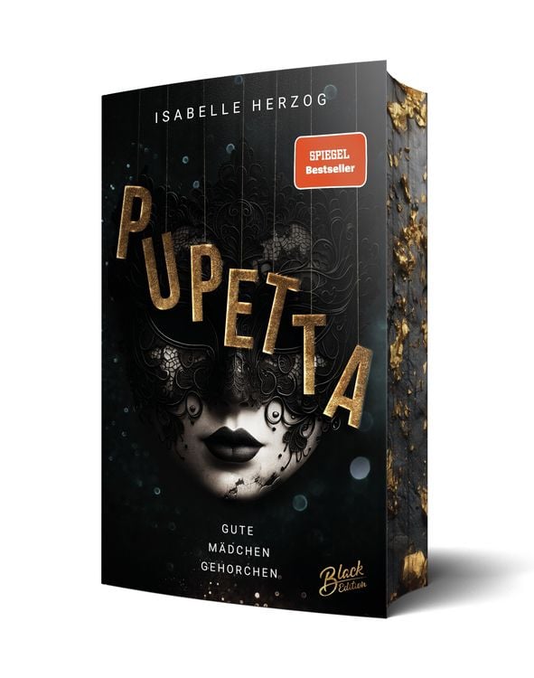 Produktbild: Pupetta: Gute M&auml;dchen gehorchen | Mit wundersch&ouml;nem Farbschnitt