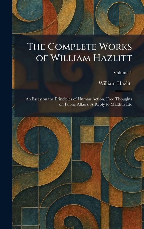 Produktbild: The Complete Works of William Hazlitt