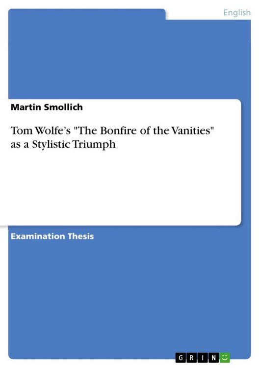 Produktbild: Tom Wolfe's "The Bonfire of the Vanities" as a Stylistic Triumph