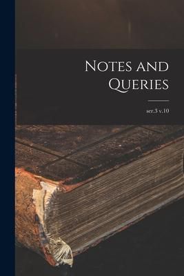 Produktbild: Notes and Queries; ser.3 v.10