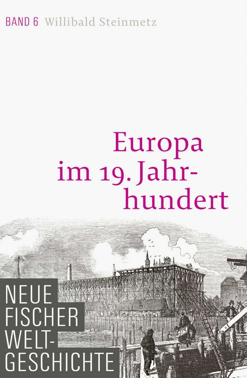 Produktbild: Neue Fischer Weltgeschichte. Band 6