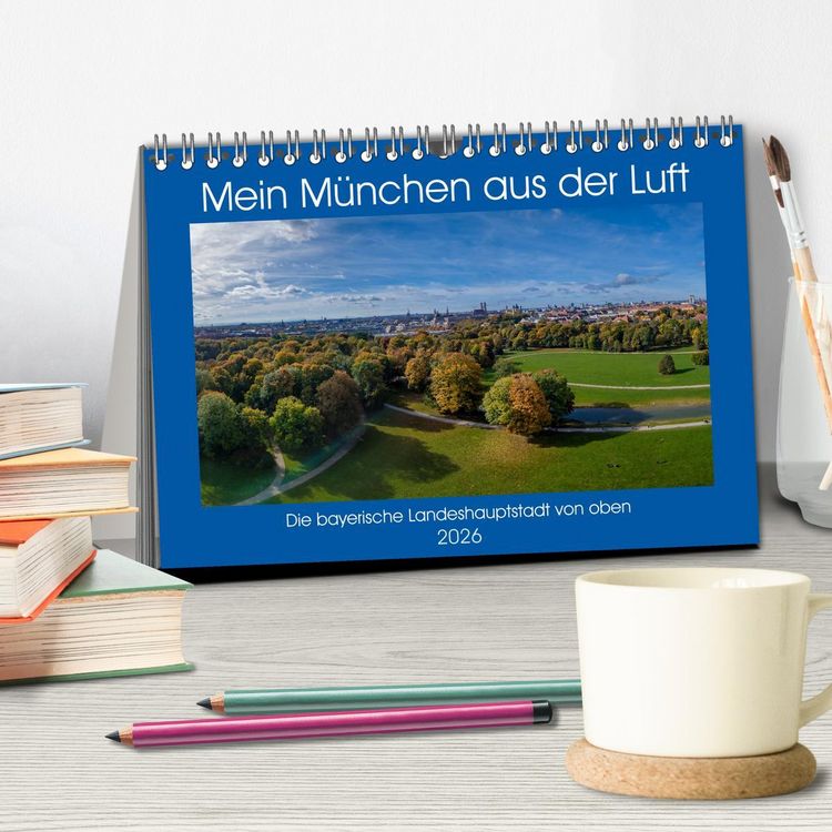 Produktbild: Mein M&uuml;nchen aus der Luft (Tischkalender 2026 DIN A5 quer), CALVENDO Monatskalender