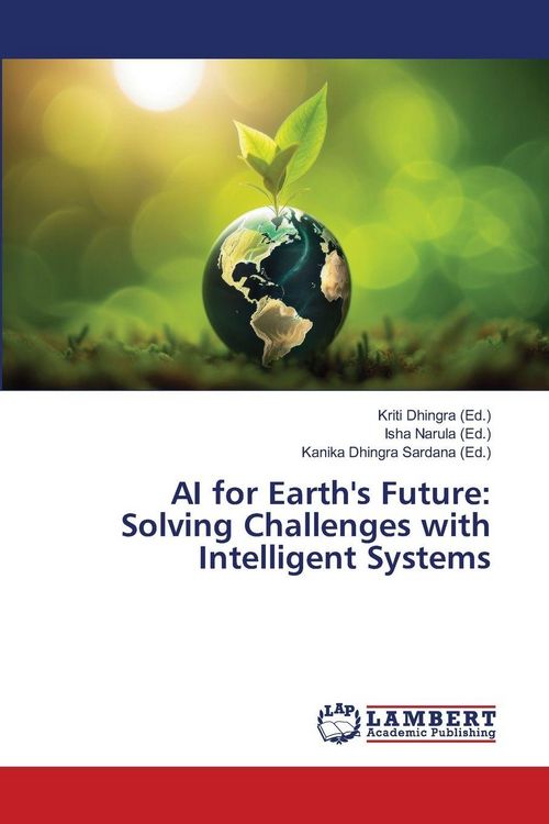 Produktbild: AI for Earth's Future: Solving Challenges with Intelligent Systems