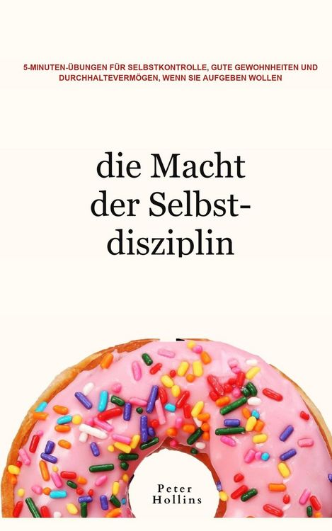 Produktbild: Die Macht der Selbstdisziplin