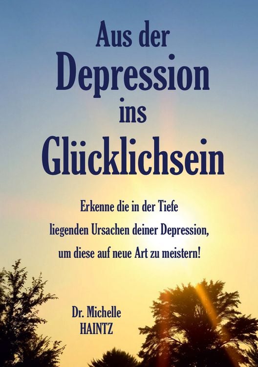 Produktbild: Aus der Depression ins Gl&uuml;cklichsein