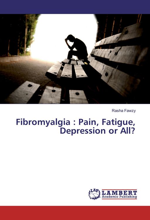 Produktbild: Fibromyalgia : Pain, Fatigue, Depression or All?