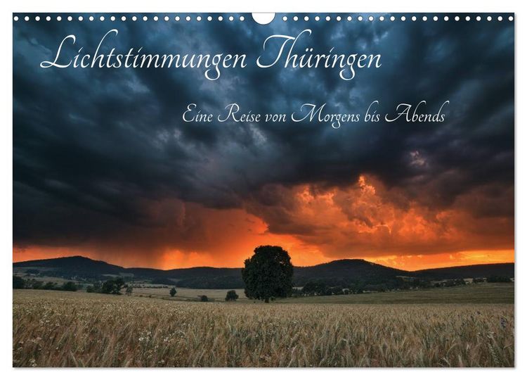 Produktbild: Lichtstimmungen Th&uuml;ringen - Eine Reise von Morgens bis Abends (Wandkalender 2026 DIN A3 quer), CALVENDO Monatskalender