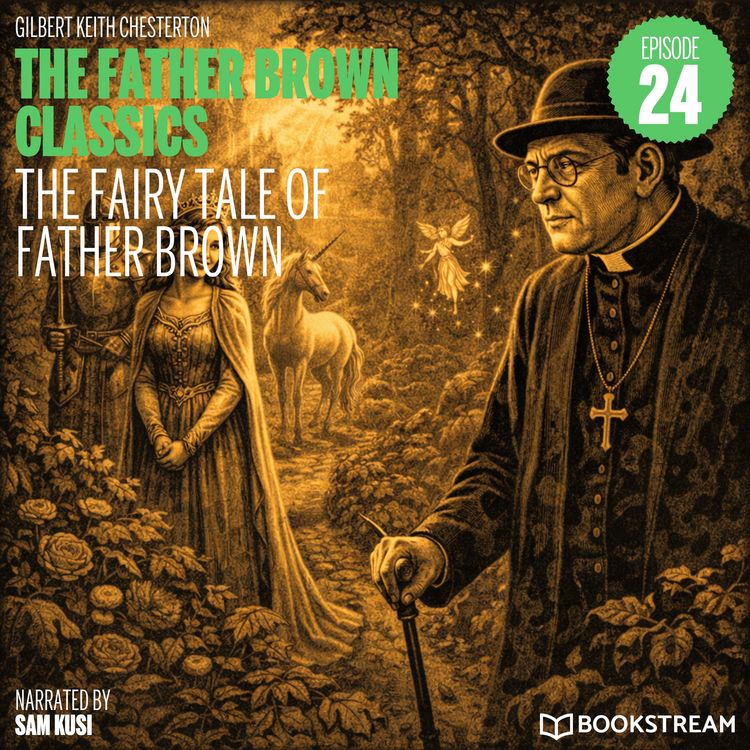 Produktbild: The Fairy Tale of Father Brown (The Father Brown Classics, Episode 24)