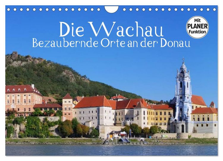 Produktbild: Die Wachau - Bezaubernde Orte an der Donau (Wandkalender 2026 DIN A4 quer), CALVENDO Monatskalender