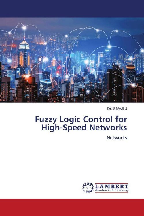 Produktbild: Fuzzy Logic Control for High-Speed Networks