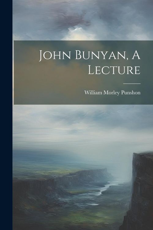 Produktbild: John Bunyan, A Lecture