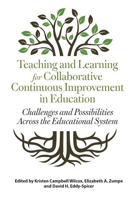 Produktbild: Teaching and Learning for Collaborative Continuous Improvement in Education