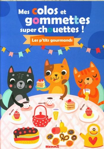 Produktbild: Mes colos et gommettes super chouettes ! : les p'tits gourmands