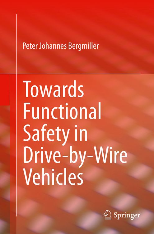 Produktbild: Towards Functional Safety in Drive-by-Wire Vehicles