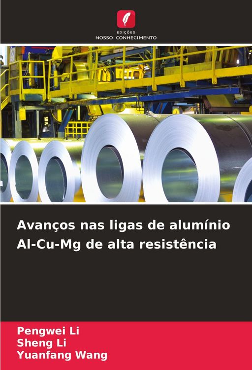 Produktbild: Avan&ccedil;os nas ligas de alum&iacute;nio Al-Cu-Mg de alta resist&ecirc;ncia