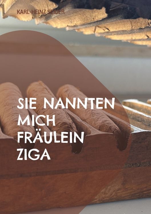 Produktbild: Sie nannten mich Fr&auml;ulein Ziga
