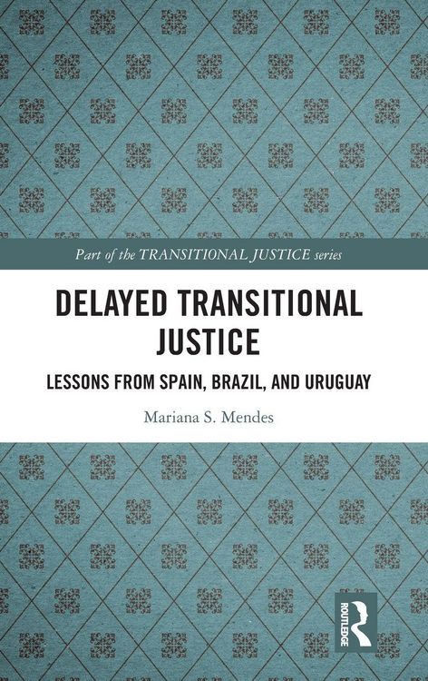 Produktbild: Delayed Transitional Justice