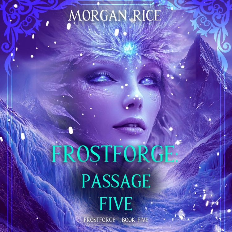 Produktbild: Frostforge: Passage Five (Book Five of the Frostforge Series)