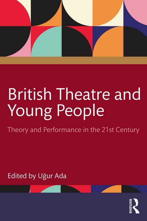 Produktbild: British Theatre and Young People