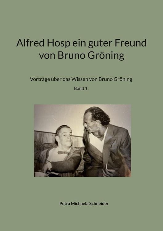 Produktbild: Alfred Hosp ein guter Freund von Bruno Gr&ouml;ning