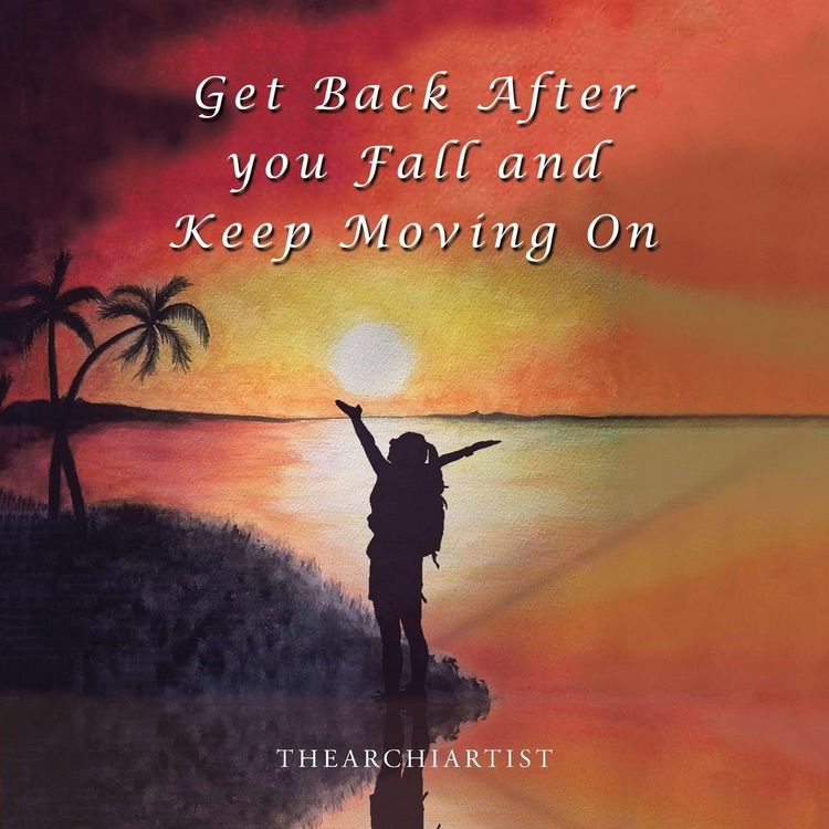 Produktbild: Get Back After You Fall and Keep Moving On