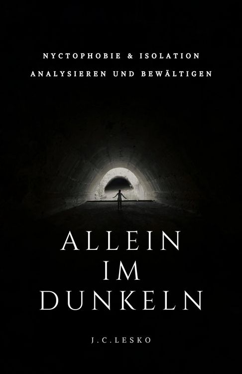 Produktbild: Allein im Dunkeln - Nyktophobie und Isolation