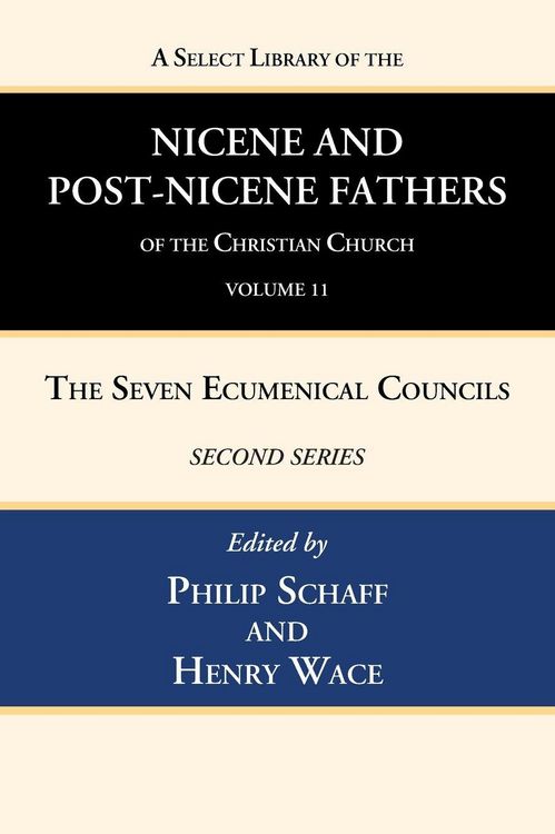 Produktbild: A Select Library of the Nicene and Post-Nicene Fathers of the Christian Church, Second Series, Volume 11