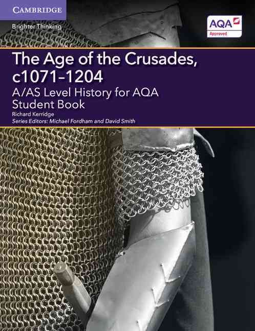 Produktbild: A/AS Level History for AQA The Age of the Crusades, c1071-1204
