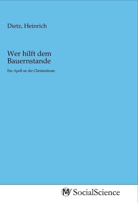 Produktbild: Wer hilft dem Bauernstande