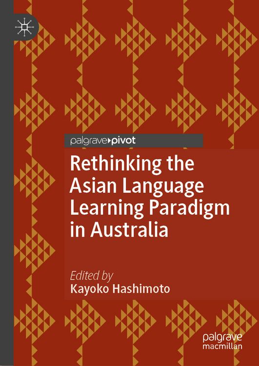 Produktbild: Rethinking the Asian Language Learning Paradigm in Australia