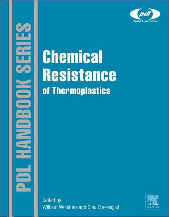 Produktbild: Chemical Resistance of Thermoplastics