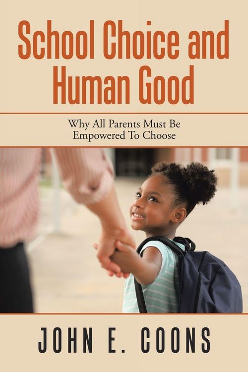 Produktbild: School Choice and Human Good