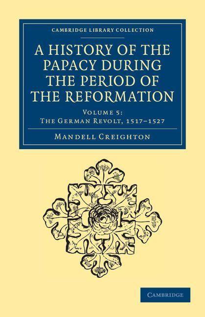 Produktbild: A History of the Papacy During the Period of the Reformation